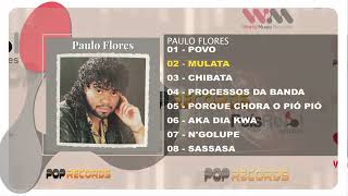 Paulo Flores  Paulo Flores Full Album [upl. by Ahseile2]