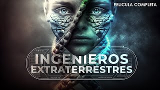 Ingenieros Extraterrestres  Documental Completo en Español Latino [upl. by Julietta]