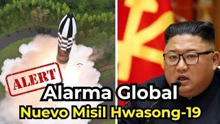 Alarma Mundial Corea del Norte Lanza el Hwasong19 su Misil Más Poderoso Hasta Ahora [upl. by Aisorbma99]