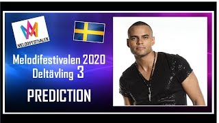 Melodifestivalen 2020  PREDICTION  Deltävling 3  Top 7  With Comments [upl. by Atteuqehs]