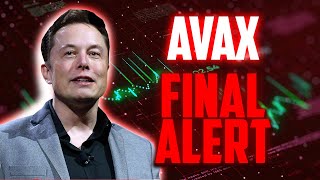 AVAX FINAL ALERT BEFORE THIS HAPPENS  AVALANCHE MOST REALISTIC PRICE PREDICTIONS amp NEWS [upl. by Ylecara]