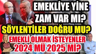 Emekliye Yine Zam Var mı Söylentiler Doğru mu Emekli Olmak İsteyenler 2024 mü 2025 mi [upl. by Admana]