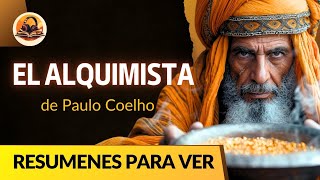 EL ALQUIMISTA DE PAULO COHELO RESUMEN [upl. by Zumstein]