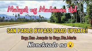 FEBRUARY 042023 SAN PABLO BYPASS ROADBRGYSAN JOAQUIN TO BRGYSTA MARIA NADADAANAN NA [upl. by Hayotal]