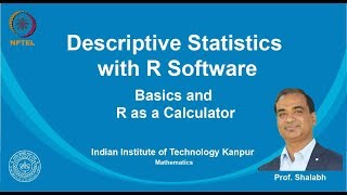 noc19ma14 Lecture 02Calculations with R SoftwareBasics and R as a calculator [upl. by Pedaiah]