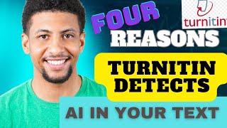 Four reasons Turnitin Detects Your Text As Ai  How does Turnitin detect AI [upl. by Nedyrb]