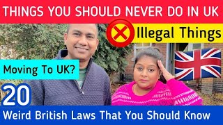 Things You Should NEVER Do In UK 😱🇬🇧 Weird Law In UK  20 Illegal Things In UK🇬🇧 [upl. by Enrev980]