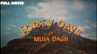 Forty Days of Musa Dagh  Full Movie in english [upl. by Mahalia]