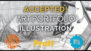 ACCEPTED ART PORTFOLIO ILLUSTRATION RISD  PRATT  SVA [upl. by Imojean]