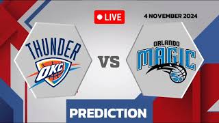 Oklahoma City Thunder VS Orlando Magic  NBA Match Prediction  Basketball Match Prediction [upl. by Eselahc]