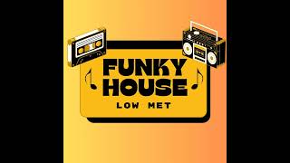 MEGAMIX FUNKY HOUSE 2023 prod Low Met [upl. by Eibur]