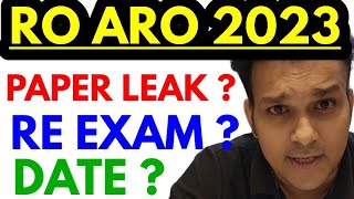 Ro Aro 2023 Paper Leak  RE EXAM date  ro aro latest news by Gyan sir [upl. by Pulling]