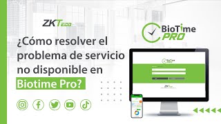 ¿Cómo resolver el error de servicio no disponible en BioTime Pro [upl. by Neyr]