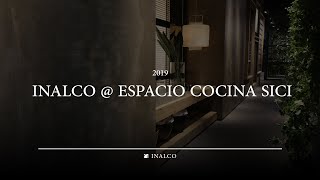 INALCO  Espacio Cocina SICI 2019  Inalco  MDi  Beyond Nature [upl. by Early432]