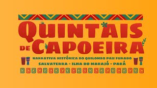 Quintais de Capoeira  Ilha de Marajó [upl. by Sokem]