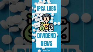 IPCA Labs Dividend News  IPCA Labs Share Latest News  IPCA Labs Share Price stockmarket shorts [upl. by Wulf]