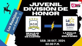 FUT SALA JUV DIV DE HONOR FS REALEJOS RAMBLA DE CASTRO Vs LA SALLE SAN IDELFONSO [upl. by Donnamarie]