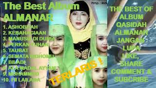 ALMANAR The Best Album Qasidah Modern  Ashobiyah  Biladi  Kebahagiaan  Muhammad  Semata Ridhomu [upl. by Fleming]