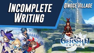 Genshin Impact Incomplete Writing  Qingce village [upl. by Marcoux879]