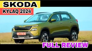 2024 New Skoda Kylaq Review❤️Skoda Kylaq Compact SUV Launched✅ [upl. by Tibbitts84]