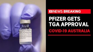 Pfizer COVID19 vaccine approved for use by TGA in Australia ahead of rollout  ABC News [upl. by Anaul653]