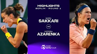 Maria Sakkari vs Victoria Azarenka  2024 Berlin Round 1  WTA Match Highlights [upl. by Nogas745]