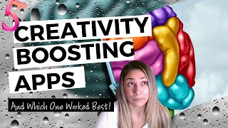 5 Creativityboosting Apps And Which One Worked Best [upl. by Darda166]