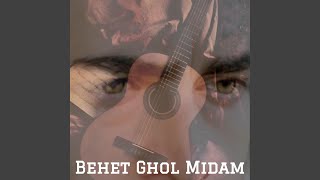 Behet Ghol Midam [upl. by Neelhsa]