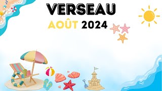 Une évolution à venir sur une mauvaise période  Verseau Août 2024 [upl. by Ynnot]