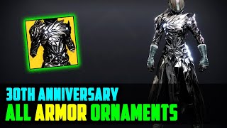 All Destiny 2 Armor Ornaments for The 30th Anniversary amp Dawning  With Names and How to Get Them [upl. by Max]