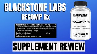 Blackstone Labs RECOMP RX Review  ITS FAT BURNING amp BENEFITS [upl. by Addis9]