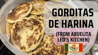 Easy GORDITAS de HARINA from Abuelita Leos Kitchen [upl. by Ayaros]