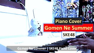 Gomen Ne Summer  JKT48 Piano [upl. by Ellehcam]