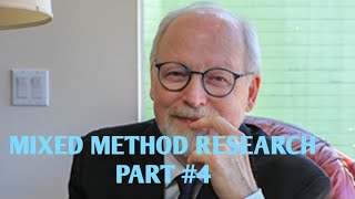 Prof J W Creswell  Mixed Methods Research Today  PART 4 [upl. by Eivi802]