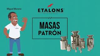 Masas Patrón  Etalons [upl. by Deland]