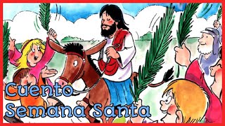 Cuento para niños para explicar la Semana Santa [upl. by Nauqad621]