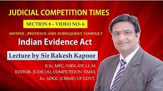 Best Lecture on Section 8Motive and Conduct under Indian Evidence Act Video 6 by Sir Rakesh Kapoor [upl. by Bywaters]