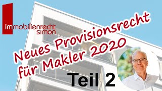 Maklerprovision Neue Regeln 2020  Teil2 Verteilung der Provision auf die Vertragsparteien [upl. by Patti]