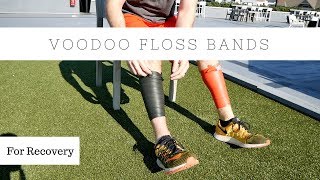 How to use Voodoo Floss Bands  Recovery [upl. by Joyann]