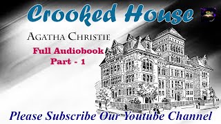 Crooked House Audiobook by Agatha Christie Part 1  Agatha Christie Audiobook Hugh Fraser [upl. by Nirda]