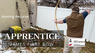 Apprentice James First Hunting Bow [upl. by Balling]