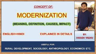 Modernization  Definition  Impact  EXPLANATION ENGLISH  HINDI  Complete notes In ENGLISH [upl. by Yendic600]