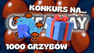 KONKURS NA 1000 GRZYBÓW  Shakes and fidget [upl. by Natsyrt]