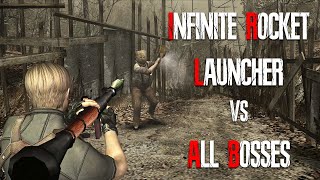 INFINITE ROCKET LAUNCHER vs ALL BOSSES  Resident Evil 4 HD Project [upl. by Wenona]