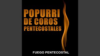 Popurri De Coros Pentecostales [upl. by Bertilla]