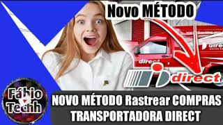 MÉTODO ÚNICO Como RASTREAR COMPRAS da TRANSPORTADORA DIRECT 2020 [upl. by Ecirtnom]