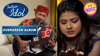 Pawandeep की याद में रोई Arunita  Indian Idol  Evergreen Album [upl. by Adav]