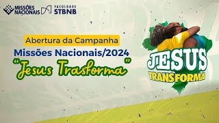 Culto de abertura da Campanha de Missões Nacionais 2024 [upl. by Anikehs983]