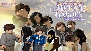 Brookhaven RP  METEOR GARDEN S1 FULL EPISODE ROBLOX EDITION TAGALOG [upl. by Lleihsad]