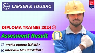 LampT DET 2024 Profile Update amp Interview Process। LampT Diploma Trainee 2024। Interview Guidance [upl. by Dott]